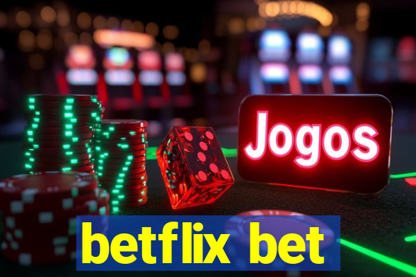 betflix bet